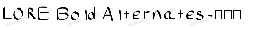 LORE Bold Alternates字体转换